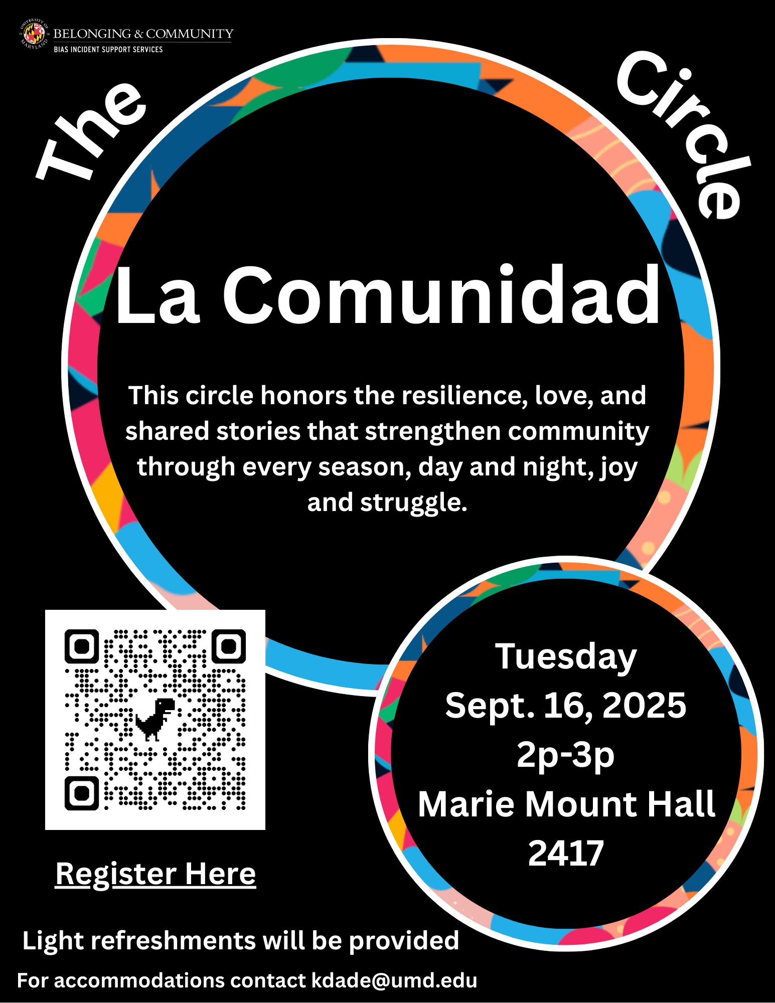 The Circle: La Comunidad on Tuesday, September 16 from 2 PM to 3 PM in Marie Mount 2417