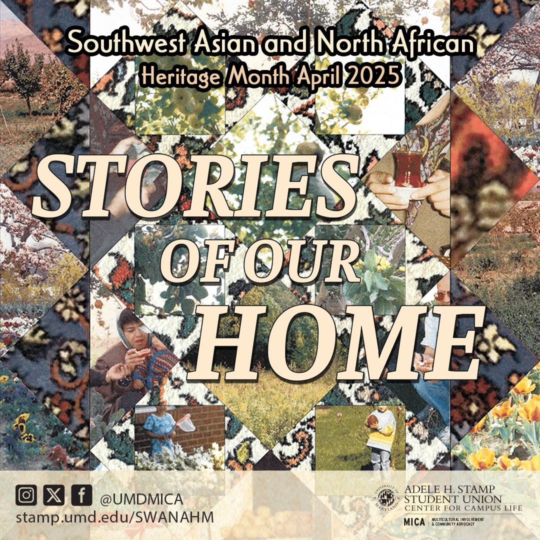 SWANA Heritage Month: Stories of Our Home. Mosaic of photos in a triangular pattern